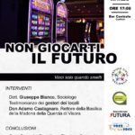 Ludopatia, “Non giocarti il futuro – vinci solo quando smetti” venerdì 08 marzo convegno a Conflenti